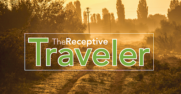 The Receptive (and Responsible) Traveler
